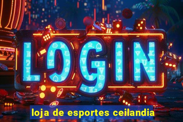 loja de esportes ceilandia
